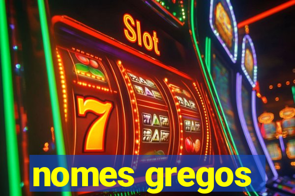 nomes gregos